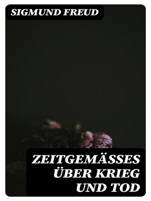 cover image of Zeitgemäßes über Krieg und Tod